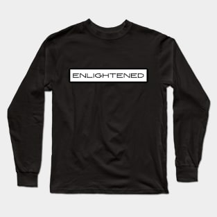 Enlightened Long Sleeve T-Shirt